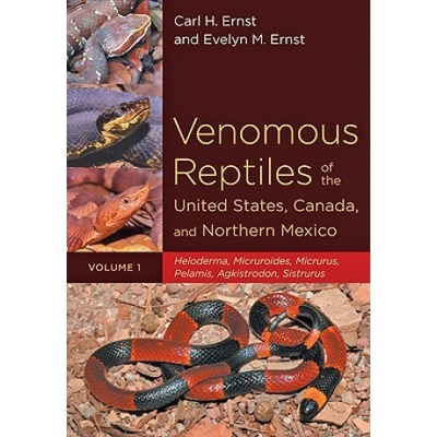 Venomous Reptiles of the United States, Canada, and Northern Mexico | Carl Ernst