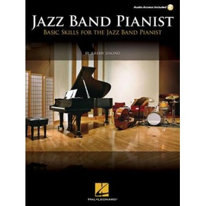 Jazz Band Pianist: Basic Skills for the Jazz Band Pianist | Jeremy Siskind (ISBN: 9781476805955)