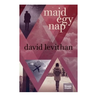 Majd egy nap Every day-sorozat 3. rész