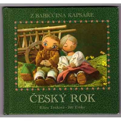 Klára Trnková, Jiří Trnka: Český rok - Z babiččina kapsáře