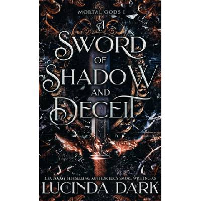 A Sword of Shadow and Deceit
