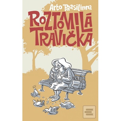 Roztomilá travička - Arto Paasilinna