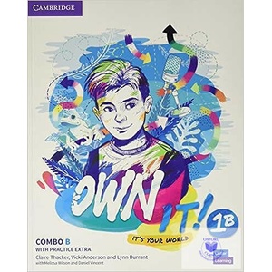 Own It! Level 1 Combo B Student's Book and Workbook with Practice Extra | Claire Thacker, Vicki Anderson, Lynn Durrant (ISBN: 9781108772693)