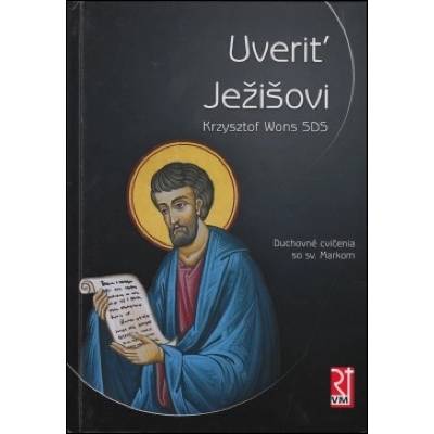 Uveriť Ježišovi
