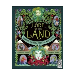 Lore of the Land: Folklore & Wisdom from the Wild Earth | CLAIRE COCK-STARKEY (ISBN: 9780711269828)