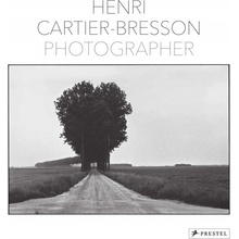 Henri Cartier-Bresson: Photographer - Yves Bonnefoy