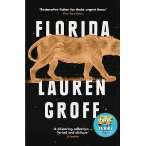 Florida | Lauren Groff (ISBN: 9781786090461)