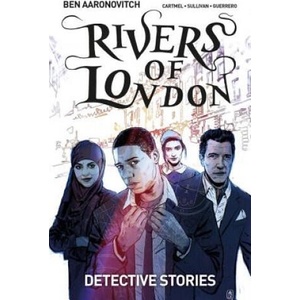 Rivers of London Volume 4: Detective Stories (ISBN: 9781785861710)