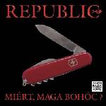 Universal Republic: Miért, Maga Bohóc? - CD (072122)
