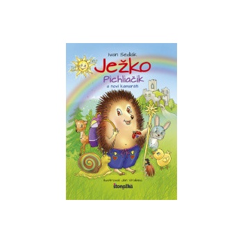 Ježko Pichliačik a noví kamaráti