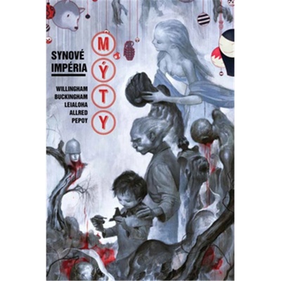 Mýty 9 - Synové impéria - Willingham Bill, Buckingham Marc