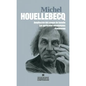 MICHEL HOUELLEBECQ. Ampliación del campo de batalla. Las partículas | Michel Houellebecq (ISBN: 9788433959638)