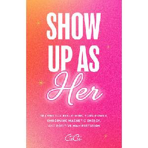 Show Up as Her | CiiCii (ISBN: 9781684818310)