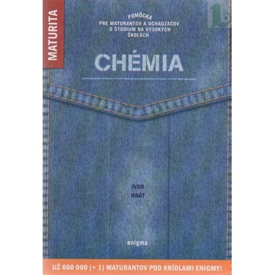 Chémia 2013 Maturita Hnát Ivan