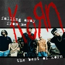 Korn - Falling Away From Me - The Best Of Korn