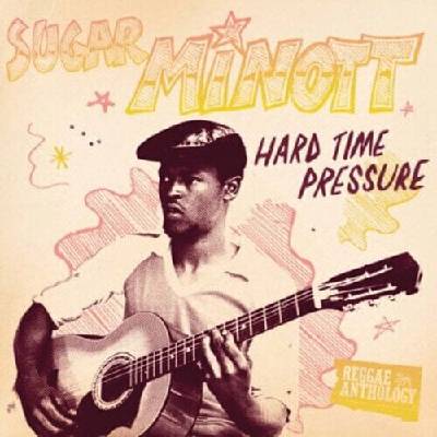 Sugar Minott - Hard Time Pressure (LP) (0054645417211)