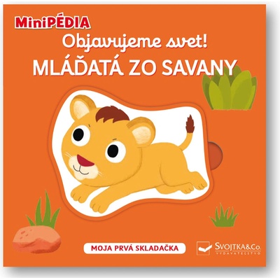 MiniPÉDIA - Objavujeme svet! Mláďatá zo savany