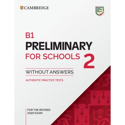 B1 Preliminary for Schools 2 Students Book Without AnswersPaperback