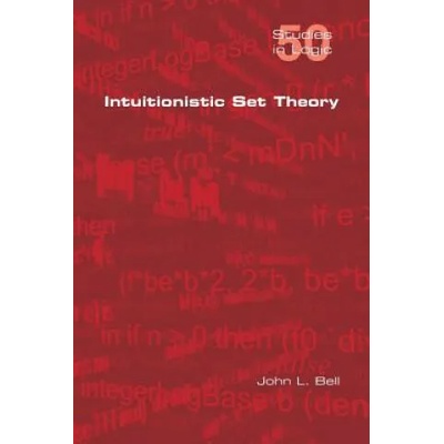 Intuitionistic Set Theory | John L Bell