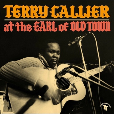 Terry Callier - At The Earl Of Old Town (Limited Edition) (180 g) LP