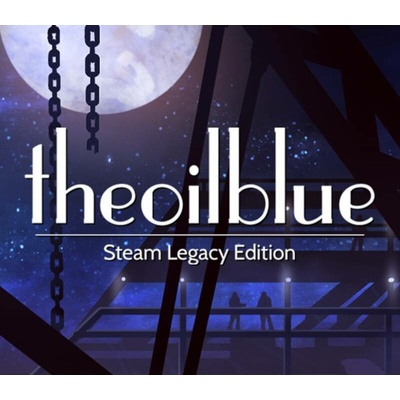 The Oil Blue: Steam Legacy Edition