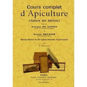 Cours complet d'apiculture | Gaston Bonnier, Georges de Layens (2011)