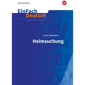 Heimsuchung Gymnasiale Oberstufe. EinFach Deutsch Unterrichtsmodelle | Johannes Diekhans (ISBN: 9783141096774)