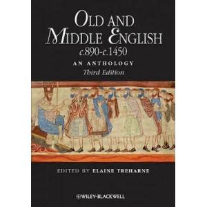Old and Middle English c. 890-c. 1450 - An Anthology 3e | Elaine Treharne (2009)