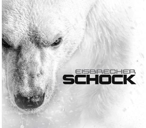Schock - Eisbrecher CD