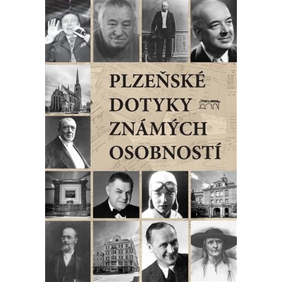 Plzeňské dotyky známých osobností