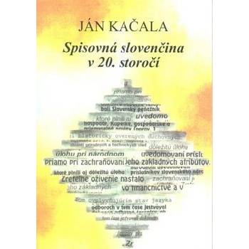 Spisovná slovenčina v 20. storočí