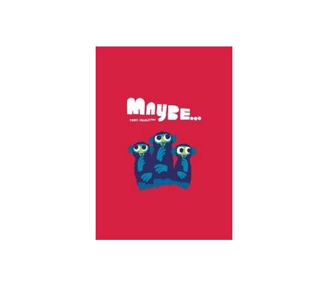 Maybe...