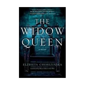 Widow Queen | Elzbieta Cherezinska (ISBN: 9781250218018)