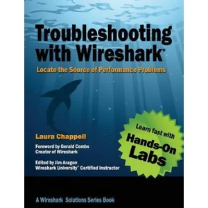 Troubleshooting with Wireshark | Laura Chappell (2014)