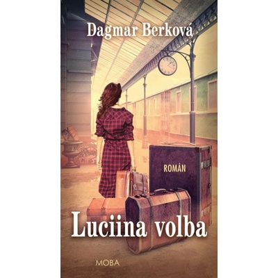 Luciina volba - Dagmar Berková