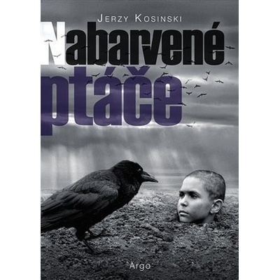 Nabarvené ptáče - Jerzy Kosinski CZ