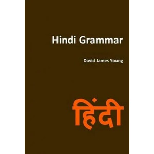 Hindi Grammar | David James Young (ISBN: 9781497385252)