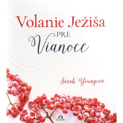 Volanie Ježiša pre Vianoce - Sarah Youngová