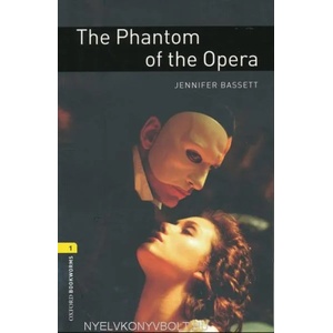 Oxford Bookworms Library: Level 1: : The Phantom of the Opera (2008)