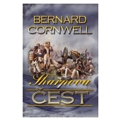 Sharpova čest - Bernard Cornwell