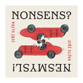 Nonsens? Nesmysl!