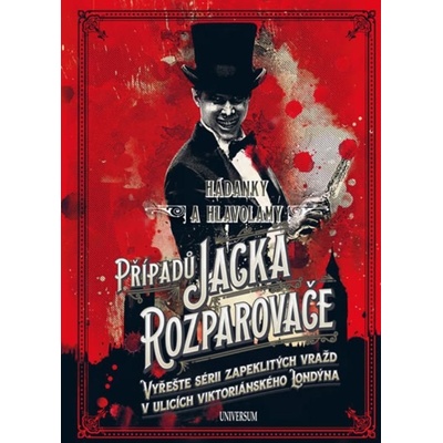 Hádanky a hlavolamy případů Jacka Rozparovače - Tim Dedopulos