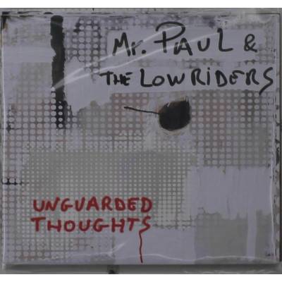 MR. PAUL & THE LOWRIDERS - UNGUARDED THOUGHTS CD