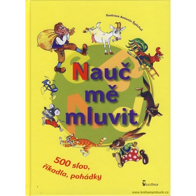Nauč mě mluvit. 500 slov, říkadla, pohádky - Luboš Huml