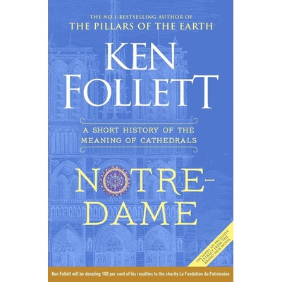 Notre-Dame - Ken Follett