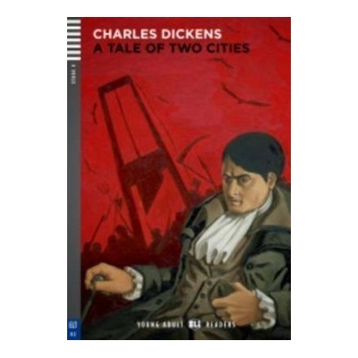 A Tale of Two Cities - Charles Dickens
