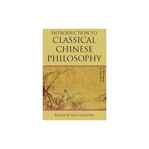 Introduction to Classical Chinese Philosophy | Bryan W Norden (ISBN: 9781603844680)