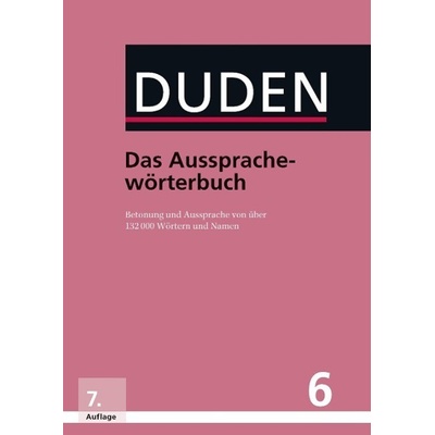 Duden Das Aussprachewörterbuch