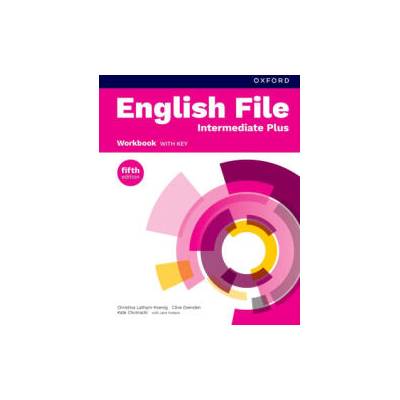 English File fifth edition: Intermediate Plus: Workbook with key | Christina Latham-Koenig, Clive Oxenden, Kate Chomacki, Jane Hudson