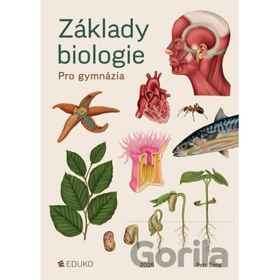 Základy biologie pro gymnázia - Petr Šíma